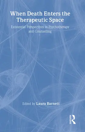 Barnett |  When Death Enters the Therapeutic Space | Buch |  Sack Fachmedien