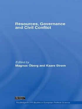 Öberg / Strøm |  Resources, Governance and Civil Conflict | Buch |  Sack Fachmedien