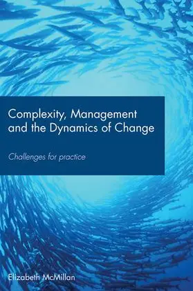 McMillan |  Complexity, Management and the Dynamics of Change | Buch |  Sack Fachmedien