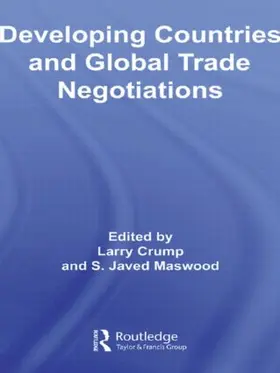 Crump / Maswood |  Developing Countries and Global Trade Negotiations | Buch |  Sack Fachmedien