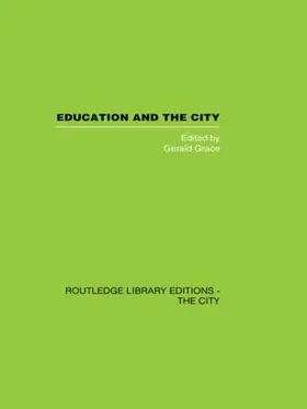Grace | Education and the City | Buch | 978-0-415-41745-7 | www2.sack.de