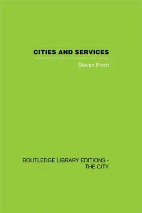Pinch |  Cities and Services | Buch |  Sack Fachmedien