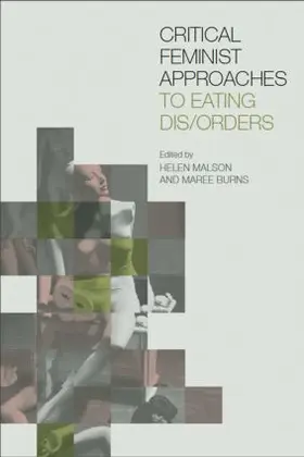 Malson / Burns | Critical Feminist Approaches to Eating Dis/Orders | Buch | 978-0-415-41810-2 | sack.de