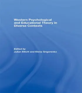 Elliott / Grigorenko |  Western Psychological and Educational Theory in Diverse Contexts | Buch |  Sack Fachmedien