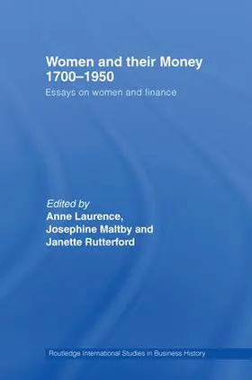 Laurence / Maltby / Rutterford |  Women and Their Money 1700-1950 | Buch |  Sack Fachmedien