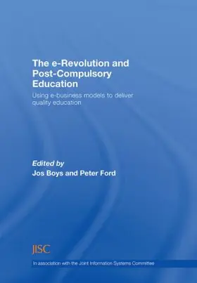 Boys / Ford |  The e-Revolution and Post-Compulsory Education | Buch |  Sack Fachmedien