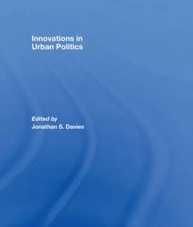 Davies |  Innovations in Urban Politics | Buch |  Sack Fachmedien