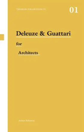 Ballantyne |  Deleuze & Guattari for Architects | Buch |  Sack Fachmedien