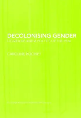 Rooney |  Decolonising Gender | Buch |  Sack Fachmedien