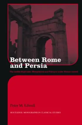Edwell |  Between Rome and Persia | Buch |  Sack Fachmedien