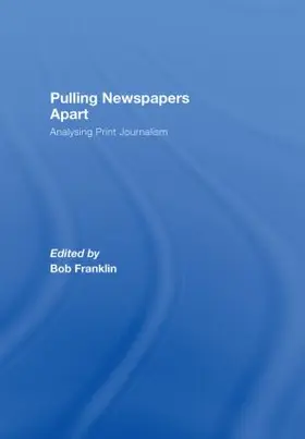 Franklin |  Pulling Newspapers Apart | Buch |  Sack Fachmedien