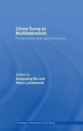 Wu |  China Turns to Multilateralism | Buch |  Sack Fachmedien