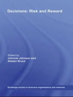 Johnson / Bruce |  Decisions: Risk and Reward | Buch |  Sack Fachmedien