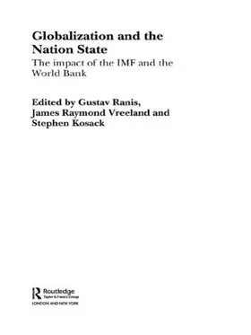 Kosack / Ranis / Vreeland |  Globalization and the Nation State | Buch |  Sack Fachmedien