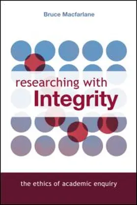 Macfarlane | Researching with Integrity | Buch | 978-0-415-42903-0 | www2.sack.de