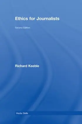 Keeble |  Ethics for Journalists | Buch |  Sack Fachmedien