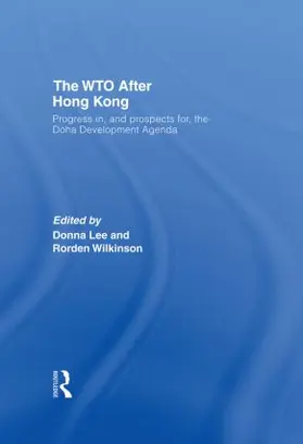 Lee / Wilkinson |  The WTO after Hong Kong | Buch |  Sack Fachmedien