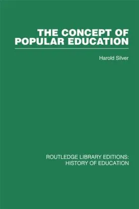 Silver |  The Concept of Popular Education | Buch |  Sack Fachmedien