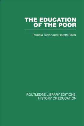Silver | The Education of the Poor | Buch | 978-0-415-43287-0 | www2.sack.de