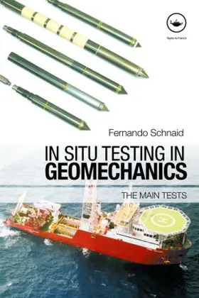 Schnaid |  In Situ Testing in Geomechanics | Buch |  Sack Fachmedien