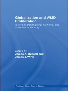 Russell / Wirtz |  Globalization and WMD Proliferation | Buch |  Sack Fachmedien