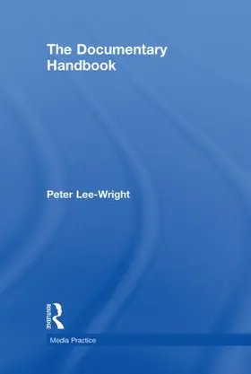 Lee-Wright |  The Documentary Handbook | Buch |  Sack Fachmedien