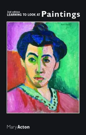 Acton |  Learning to Look at Paintings | Buch |  Sack Fachmedien