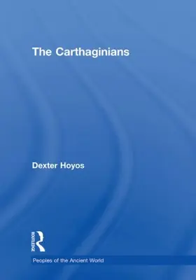 Hoyos | The Carthaginians | Buch | 978-0-415-43644-1 | www2.sack.de
