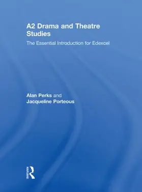 Perks / Porteous |  A2 Drama and Theatre Studies | Buch |  Sack Fachmedien