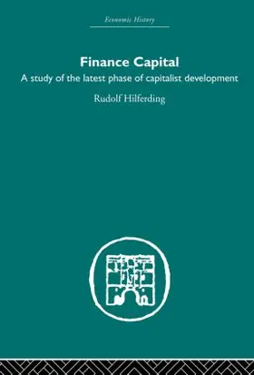 Hilferding | Finance Capital | Buch | 978-0-415-43664-9 | www2.sack.de