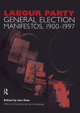 Kavanagh / Dale |  Volume Two. Labour Party General Election Manifestos 1900-1997 | Buch |  Sack Fachmedien