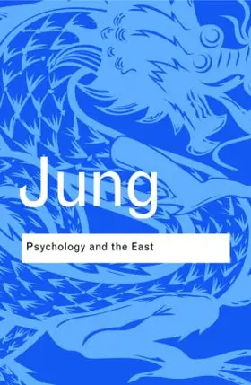 Jung |  Psychology and the East | Buch |  Sack Fachmedien