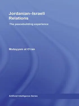 al O'ran |  Jordanian-Israeli Relations | Buch |  Sack Fachmedien