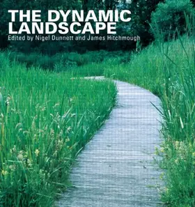 Dunnett / Hitchmough | The Dynamic Landscape | Buch | 978-0-415-43810-0 | www2.sack.de