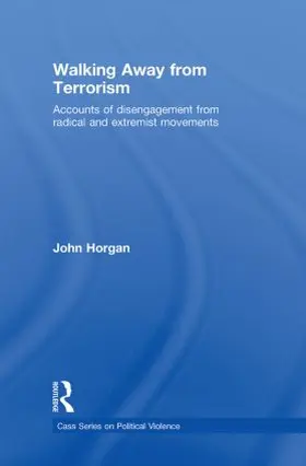 Horgan | Walking Away from Terrorism | Buch | 978-0-415-43943-5 | sack.de