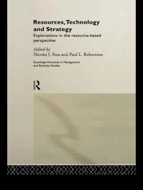 Foss / Robertson | Resources, Technology and Strategy | Buch | 978-0-415-43960-2 | sack.de
