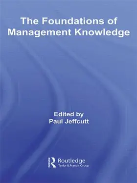 Jeffcutt |  The Foundations of Management Knowledge | Buch |  Sack Fachmedien