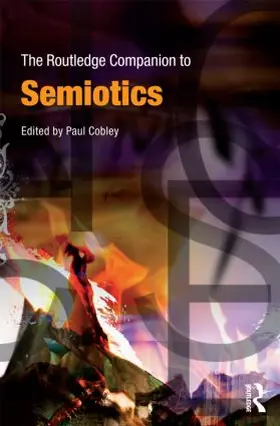 Cobley |  The Routledge Companion to Semiotics | Buch |  Sack Fachmedien