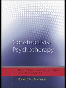 Neimeyer |  Constructivist Psychotherapy | Buch |  Sack Fachmedien