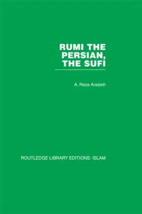 Arasteh |  Rumi The Persian, The Sufi | Buch |  Sack Fachmedien