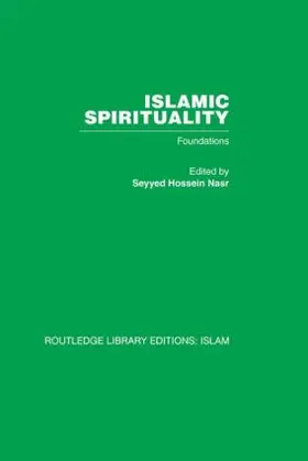 Nasr | Islamic Spirituality | Buch | 978-0-415-44262-6 | www2.sack.de