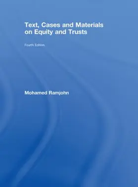 Ramjohn |  Text, Cases and Materials on Equity and Trusts | Buch |  Sack Fachmedien