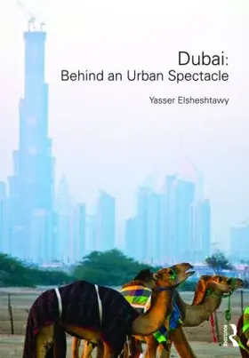 Elsheshtawy |  Dubai: Behind an Urban Spectacle | Buch |  Sack Fachmedien