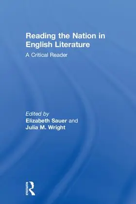 Sauer / Wright |  Reading the Nation in English Literature | Buch |  Sack Fachmedien