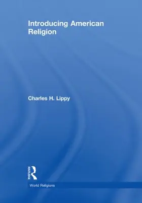 Lippy |  Introducing American Religion | Buch |  Sack Fachmedien