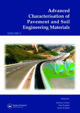Loizos / Scarpas / Al-Qadi |  Advanced Characterisation of Pavement and Soil Engineering Materials, 2 Volume Set | Buch |  Sack Fachmedien