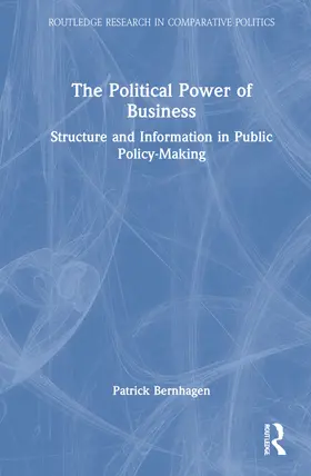 Bernhagen |  The Political Power of Business | Buch |  Sack Fachmedien