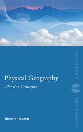 Huggett |  Physical Geography | Buch |  Sack Fachmedien