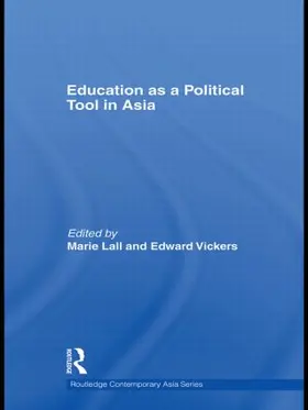 Lall / Vickers |  Education as a Political Tool in Asia | Buch |  Sack Fachmedien