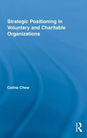 Chew |  Strategic Positioning in Voluntary and Charitable Organizations | Buch |  Sack Fachmedien